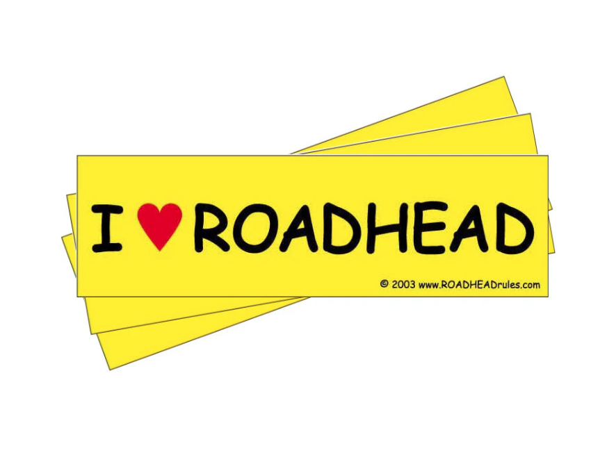 I LOVE ROADHEAD Stickers (3 for $3.00)